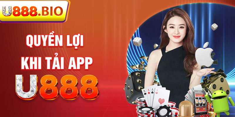 Khái quát thông tin cơ bản về app U888 chơi game