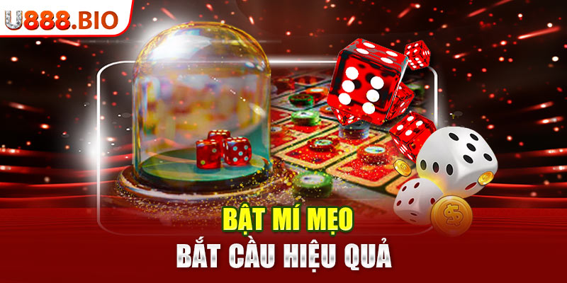 Bật mí mẹo bắt cầu hiệu quả