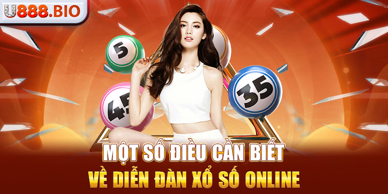 Một số điều cần biết về diễn đàn xổ số online     