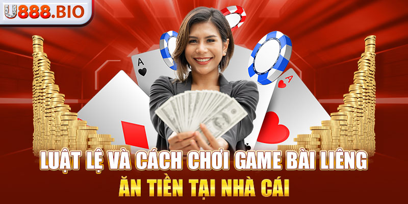 Luật lệ và cách chơi game bài liêng ăn tiền tại nhà cái